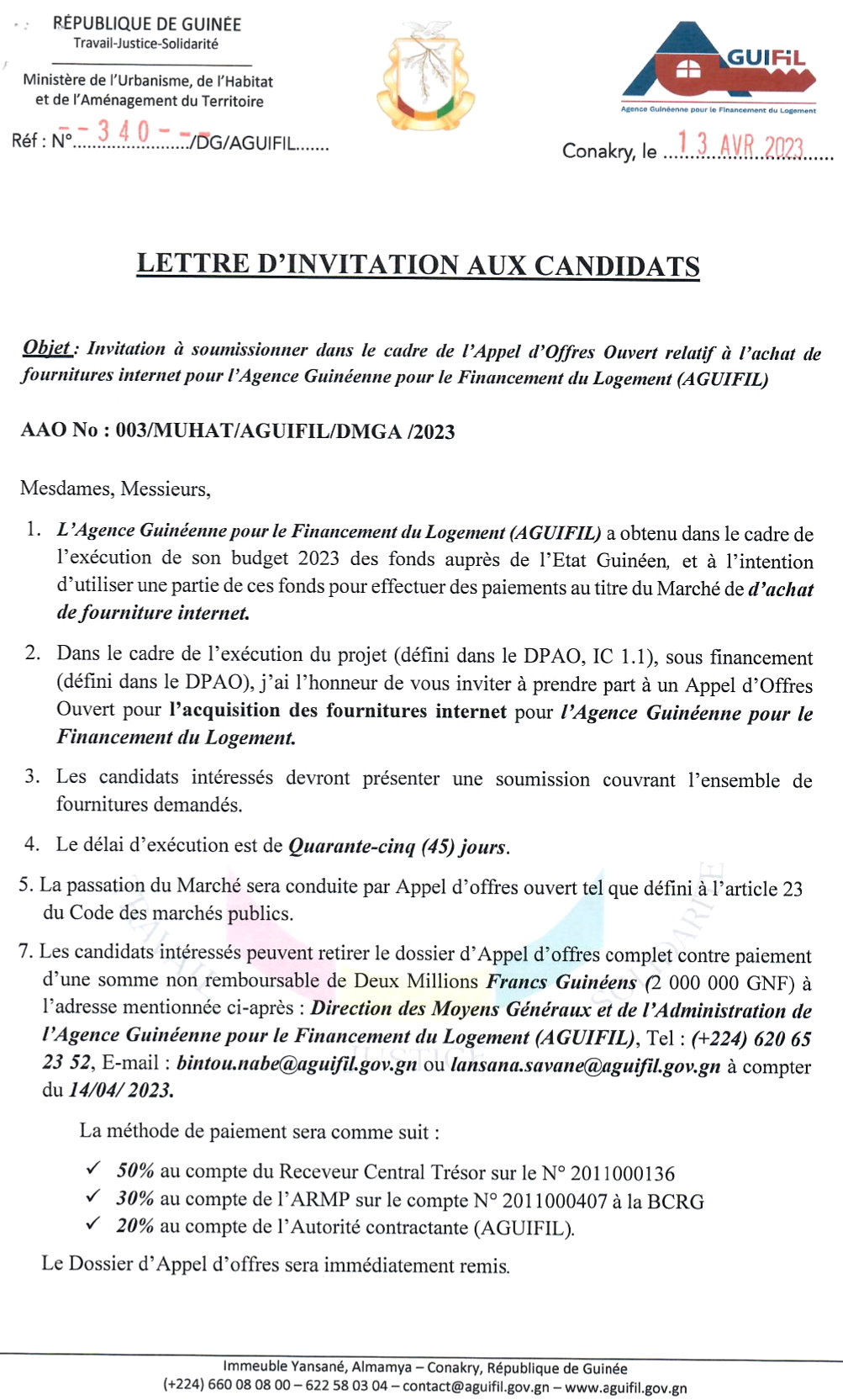  Invitation à soumissionner dans le cadre de l’Appel d’Offres Ouvert relatif à l’achat de fournitures internet pour l’Agence Guinéenne pour le Financement du Logement (AGUIFIL)  | page 1